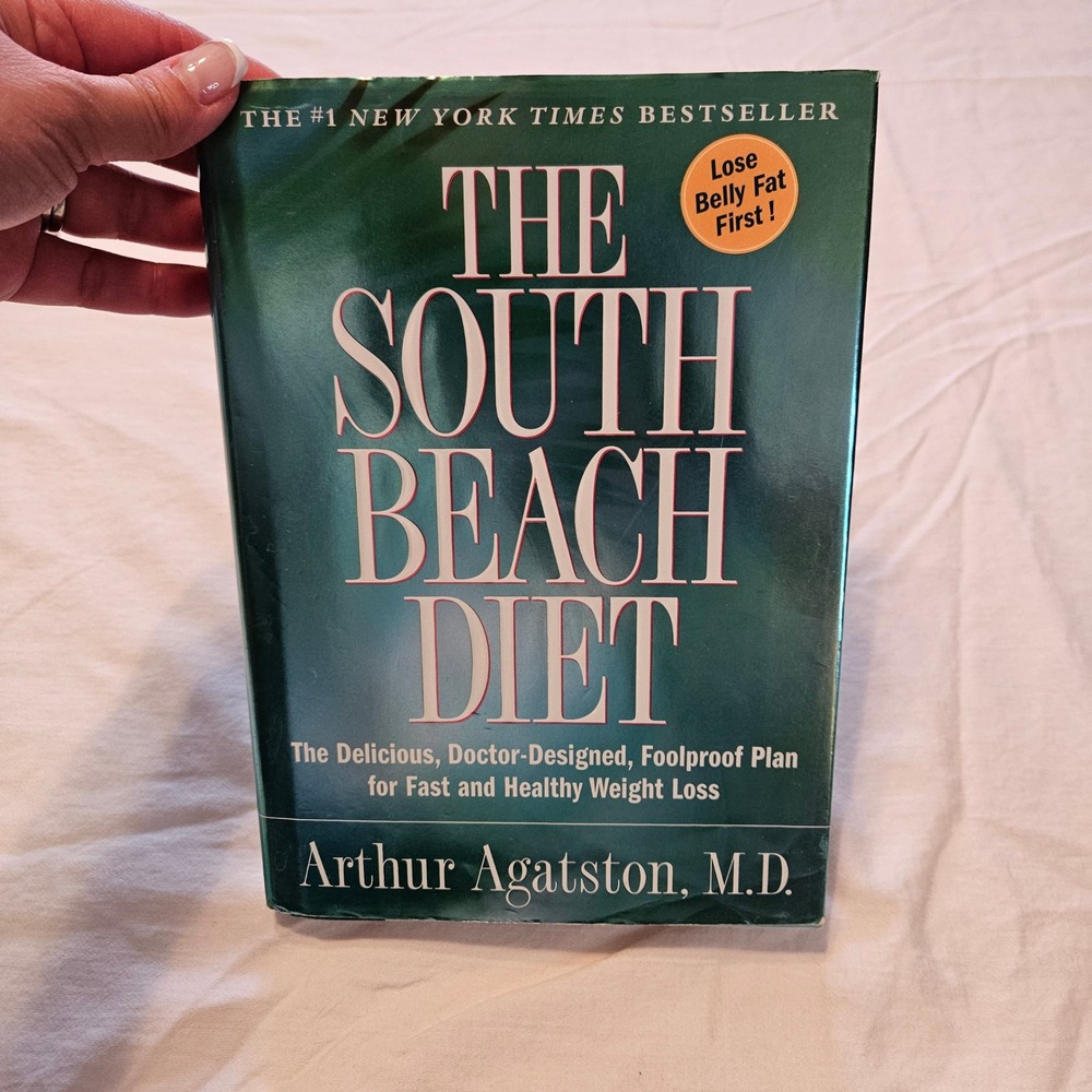 The South Beach‎ Diet Arthur Agatston MD Hardcover Weight Loss Plan